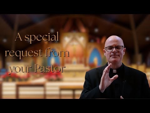 A Special Request from Your Pastor