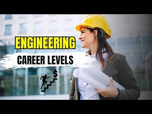 Engineering Career Levels - A Comprehensive Guide to Progress in the Engineering Field