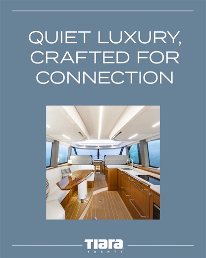 Step inside any Tiara Yacht and you’ll notice it immediately, the calm, the warmth, the way every texture feels designed for the moments that matter. #TiaraYachts | Tiara Yachts