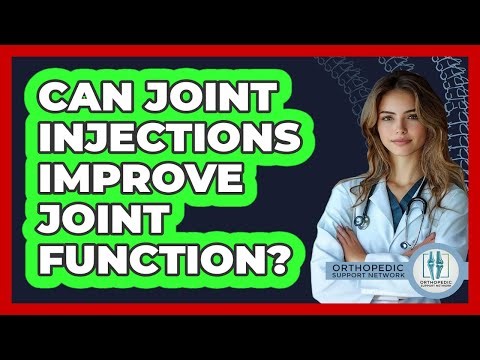 Can Joint Injections Improve Joint Function?
