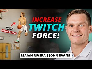 How To Get As Explosive As Possible w/ Vertical Jump World Record Holder Isaiah Rivera & John Evans