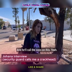 13K views · 148 reactions | Johana interview (security guard calls me a crackhead)_ | Only Viral Trend | Facebook