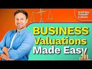 4 Business Valuation Methods Explained in Under 15 Minutes! With Examples and Pros and Cons