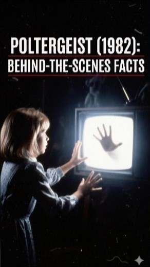 Poltergeist (1982): Behind-the-Scenes Facts