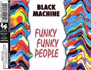 Black Machine - Funky Funky People