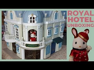 Royal Hotel Unboxing - Sylvanian Families Town Series New & Exclusive (Calico Critters)