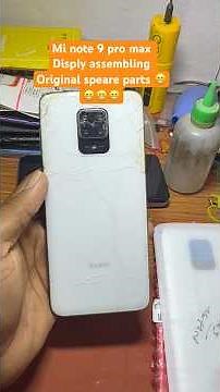 Mi note 9 pro max assembling #yt #mobilereparingclasses #mobilerepair #minote9pro #disply #og