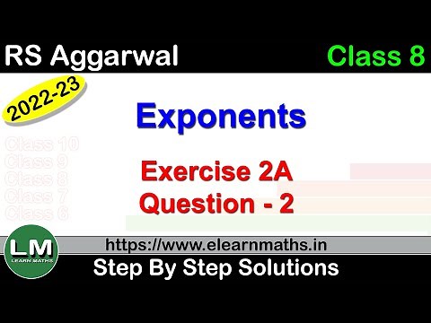 Exponents | Class 8 Chapter 2 Exercise 2A Question 2 | RS Aggarwal | Learn Maths