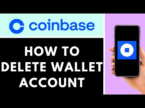 HOW TO DELETE COINBASE WALLET ACCOUNT | STEP BY STEP GUIDE