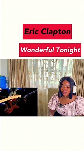 Eric Clapton — Wonderful Tonight #reaction #reactionvideo #reaction #ericclapton #ericclaptoncover