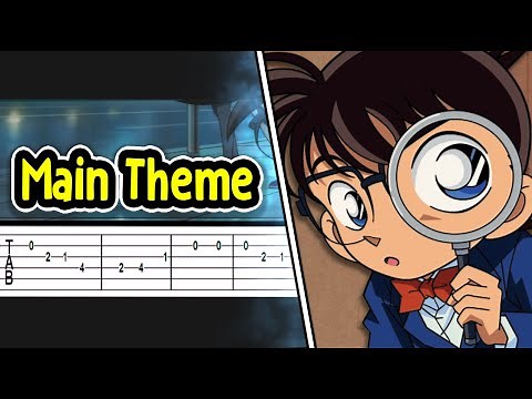 Detective Conan - Main Theme【Tab】|➤ GUITAR TUTORIAL