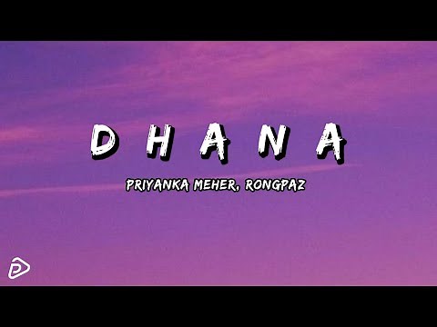 Dhana (Garhwali Official Lyrics Video) Priyanka Meher, Rongpaz || P&P Music