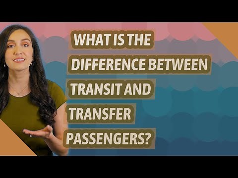 What is the difference between transit and transfer passengers?