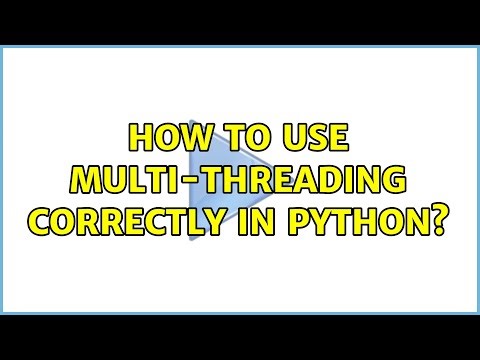 How to use multi-threading correctly in python?