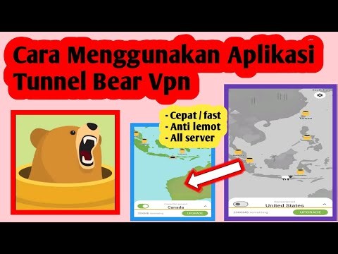 Cara Menggunakan Aplikasi Tunnel Bear Vpn | Cara Pakai Tunnel Bear Vpn