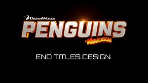 Penguins of Madagascar End Titles Design