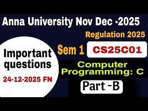 CS25C01|Computer Programming:C|Important questions Part B|Anna University|Regulation 2025