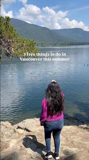 5 Free Things to do In Vancouver This Summer