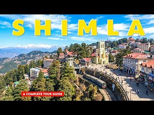 Shimla Tour Plan | शिमला | Shimla Tourist Places | Shimla Tour Guide | Shimla Budget Tour | Himachal