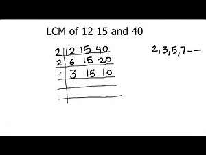 How to find LCM of 12 15 & 40 / Finding lcm of 12 15 & 40 by prime factorization/ how to find lcm