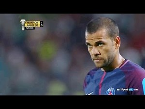 Dani Alves vs Monaco 2017 ( France Super Cup) • Monaco vs Paris Saint Germain 2017