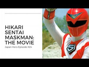 Hikari Sentai Maskman: The Movie | A look back at the 1987 Super Sentai Summer movie