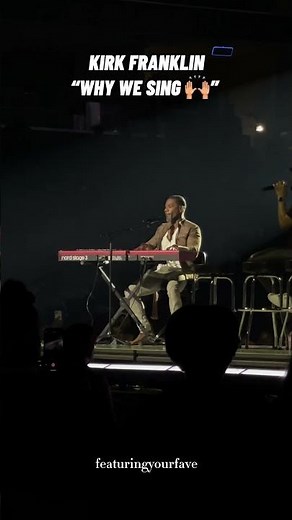 KIRK FRANKLIN SINGS "WHY I SING" ❤️❤️
