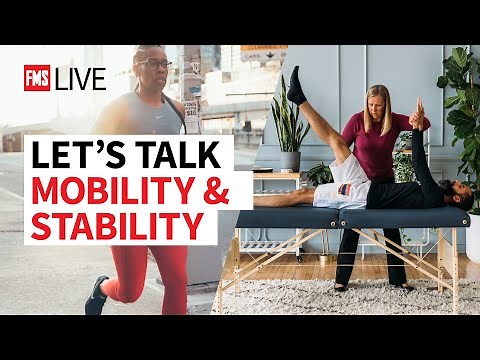 FMS Live | Let's Talk Mobility & Stability