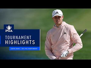 Ludvig Aberg Extended Tournament Highlights | 2026 PGA Championship