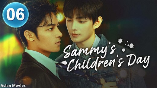 Sammy's Children's Day Episode 6 | English Sub