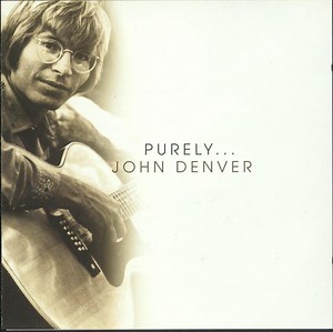 John Denver - Purely...