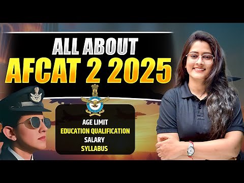 What is AFCAT Exam? Full Information, Eligibility, Syllabus & Preparation Tips