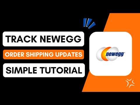 How to Track Newegg Order | Shipping Updates