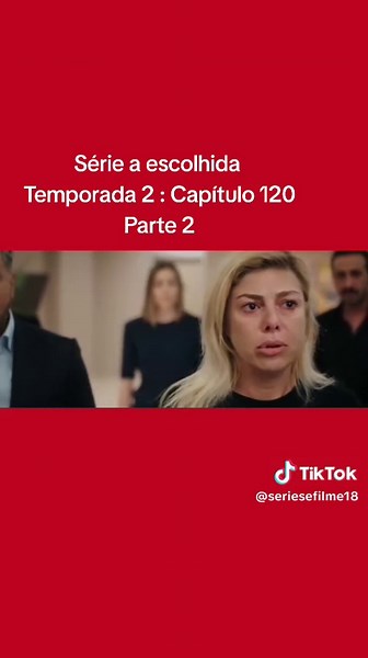 A Escolhida: Temporada 2, Capítulo 120 Parte 2