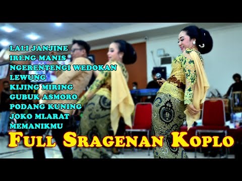 FULL SRAGENAN KOPLO LALI JANJINE. IRENG MANIS. NGERENTENGI WEDOKAN. LEWUNG PRIMA SWARA CAMPURSARI