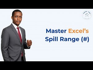 Excel Spill Range (#) Explained | Dynamic Array Formulas