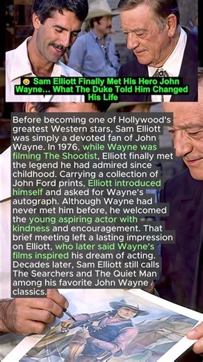 😢 Sam Elliott Finally Met His Hero John Wayne… What The Duke Told Him Changed His Life #shorts