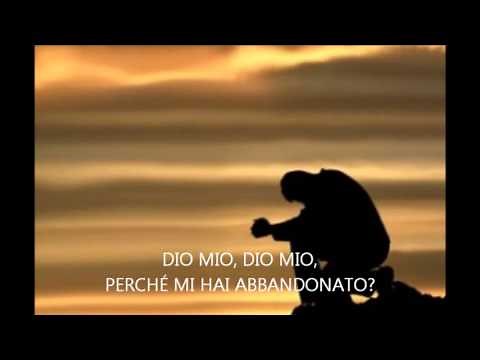 DIO MIO PERCHE MI HAI ABBANDONATO