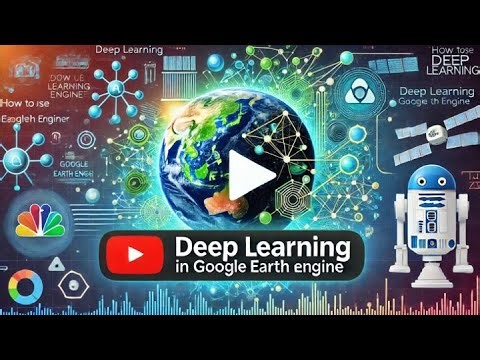 How to use Deep Learning with Google Earth Engine python API