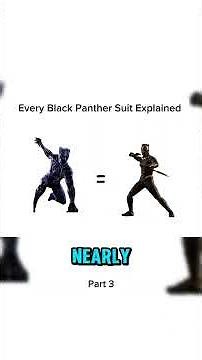 Every Black Panther Suit Explained