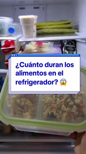 ¿Cuánto duran los alimentos en el refrigerados? Aqui te platico cuanto duran los alimentos en el refrigerador #conservaciondealimentos #alimentossaludables #alimentosinocuos #inocuidad #microorganismospatogenos #enfermedades #refrigerador #comidarefrigerada