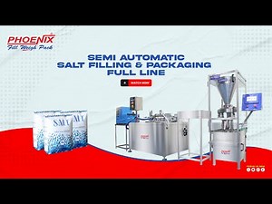 Semi Automatic Salt Filling & packaging Full line | High-Speed Packing Solution