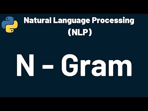 Natural Language Processing NGram | Natural Language Processing | NLP | Python