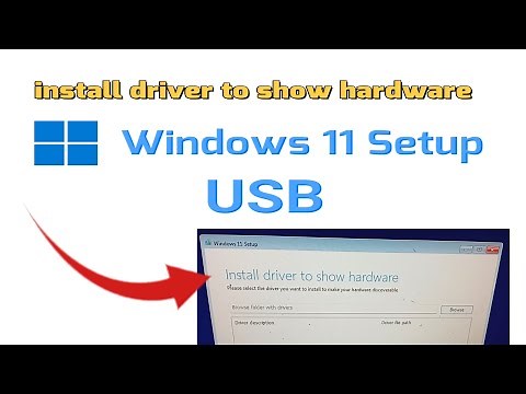How to fix install driver to show hardware Error Windows 11 Setup USB