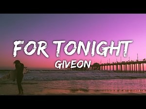 Giveon - For Tonight (Lyrics)