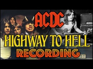 Behind The Recording of AC/DC's Highway To Hell!