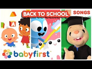 Back to school 2021 special | Educational songs for kids | Toddler Learning Videos | Babyfirst TV