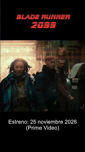 Blade Runner 2099 Series - Premiere November 25, 2026 (Prime Video)