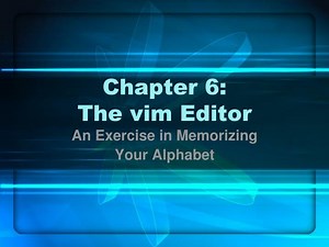 Chapter 6: The vim Editor - SlideServe