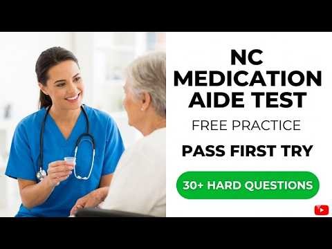 NC Medication Aide 2026 Practice Exam Questions And Answers For Success On Your First Try